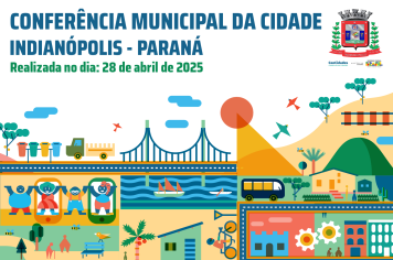 Indianópolis realiza Conferência das Cidades 