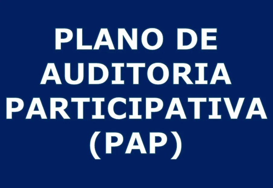 Plano de Auditoria Participativa (PAP)