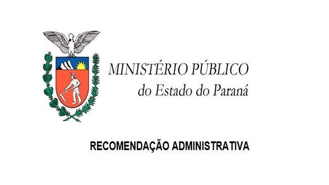 Recomendação Administrativa nº 010/2021 do Ministério Público